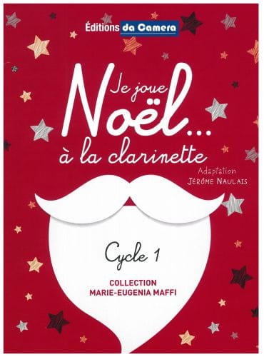 Je joue Noël... à la Clarinette Partition Clarinette