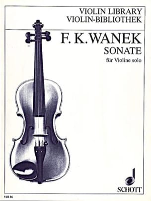 Feuillez l'ouvrage Sonate - Violon Solo - Friedrich K. Wanek - Partition - Violon