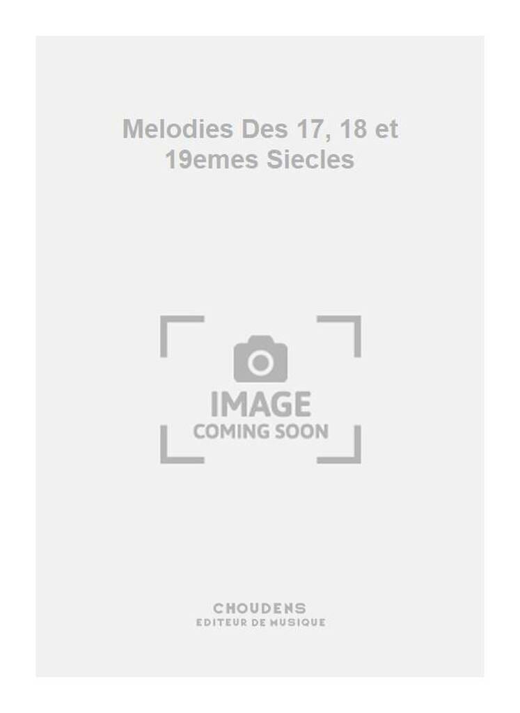 Mélodies des 17, 18 et 19e s. - Volume 3 - Elève - Simone Chemin