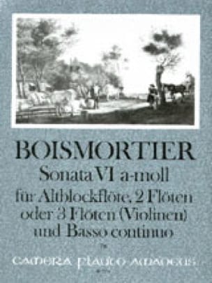 Sonata Nr. 6 a-moll - Altblockflöte 2 Flöten u. Bc - BOISMORTIER