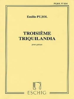 Triquilandia n° 3 Emilio Pujol Partition Guitare