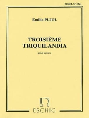 Triquilandia n° 3 - Emilio Pujol - Partition - Guitare