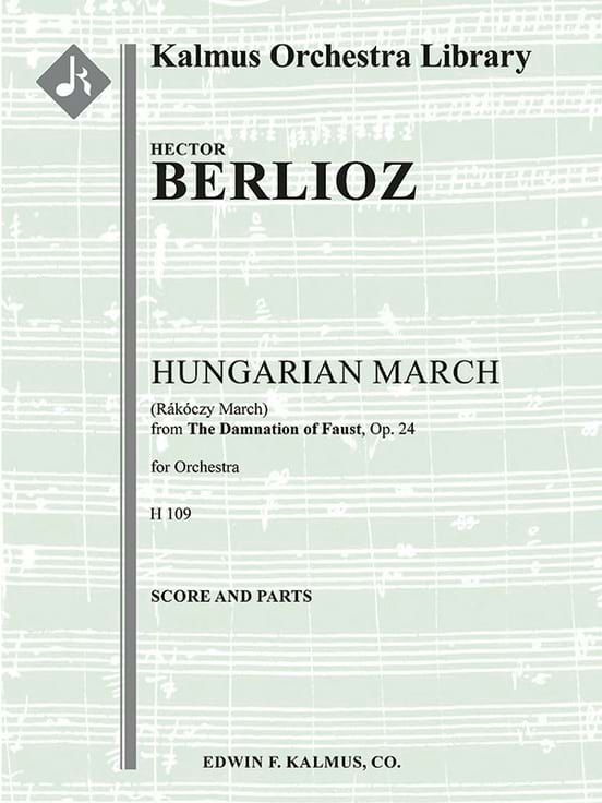 Hungarian March (f/o) BERLIOZ Partition