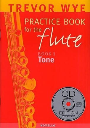 Practice book for the flute Volume 1 - Tone - Trevor Wye - Partition