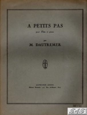 A petits pas Marcel Dautremer Partition Flûte traversière