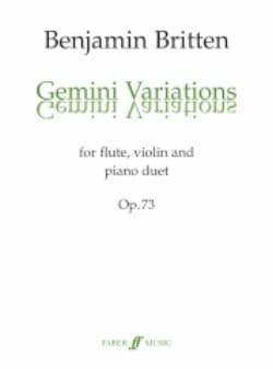 Gemini variations op. 73 - flute, violin and piano duet - BRITTEN