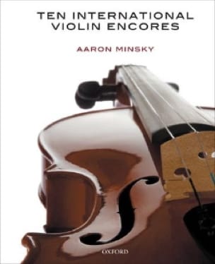 10 International Violin Encores Aaron Minsky Partition Violon