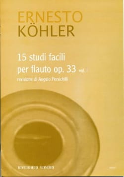 15 Studi Facili Op. 33 Volume 1 - Ernesto KÖHLER - Partition