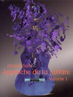 Approche de la Guitare volume 1 Arnaud Sans Partition Guitare