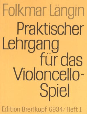 Lehrgang Violoncellospiel - Heft 1 - Folkmar Längin - Partition