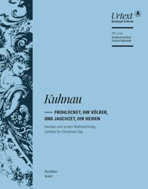Frohlocket, Ihr Völker und Jauchzet, ihr Heiden - Johann Kuhnau