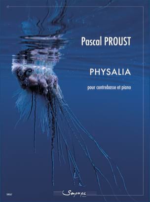 Physalia Pascal Proust Partition Contrebasse