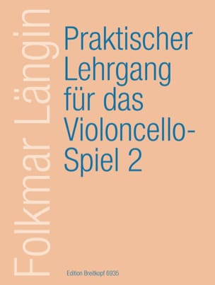 Lehrgang Violoncellospiel - Heft 2 - Folkmar Längin - Partition