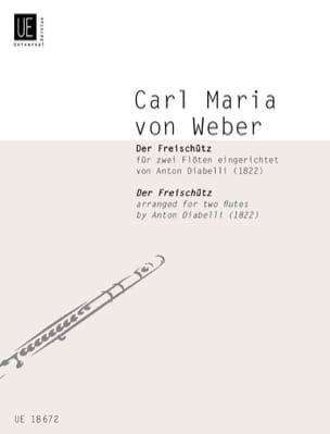 Der Freischütz - 2 Flöten - Weber Carl Maria von / Diabelli Antonio