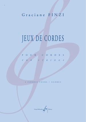 Jeux de Cordes Graciane Finzi Partition ENSEMBLES, BANDS