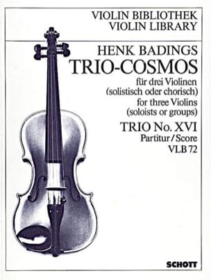 Feuillez l'ouvrage Trio-Cosmos n° 16 - Henk Badings - Partition - Violon