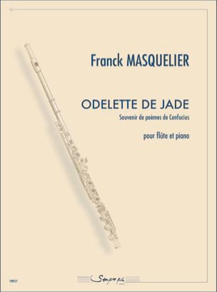 Odelette de Jade Franck Masquelier Partition Flûte traversière