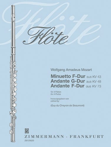 Minuetto KV 43 - Andante KV 48 u. 73 - 4 Flöten - MOZART - Partition