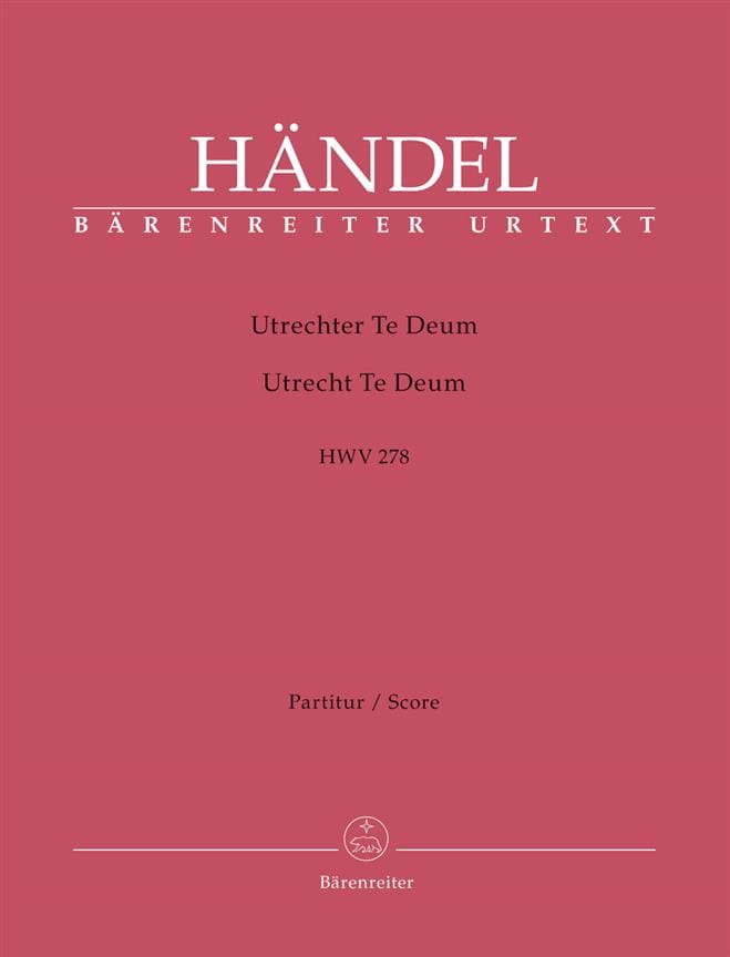 Utrechter te Deum Hwv 278 - Partitur HAENDEL Partition Grand format