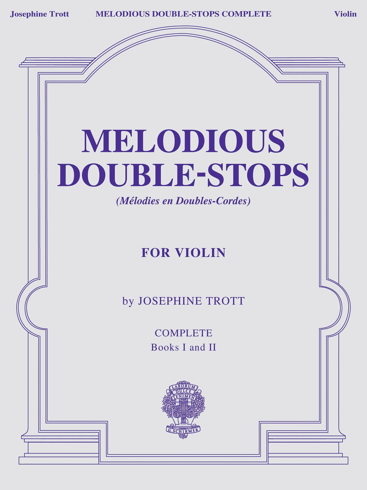 Melodious Double-Stops - Complete Josephine Trott Partition Violon