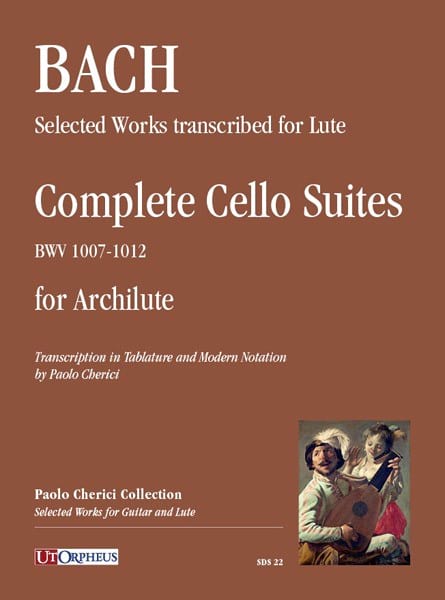 Complete Cello Suites (BWV 1007-1012) arranged for Archlute - BACH