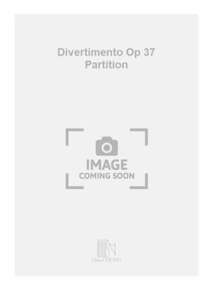 Divertimento op. 37 - Conducteur Nicolas Bacri Partition Grand format
