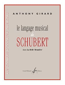 Anthony Girard - Le Langage Musical de Schubert - Livre - di-arezzo.ch