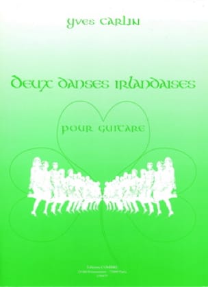 Deux Danses Irlandaises Yves Carlin Partition