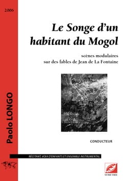 Le Songe d'un habitant du Mogol Paolo Longo Partition Grand format