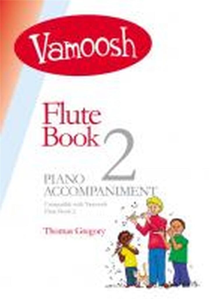 Vamoosh Flute Book 2 Piano Accompaniment Gregory Thomas Partition