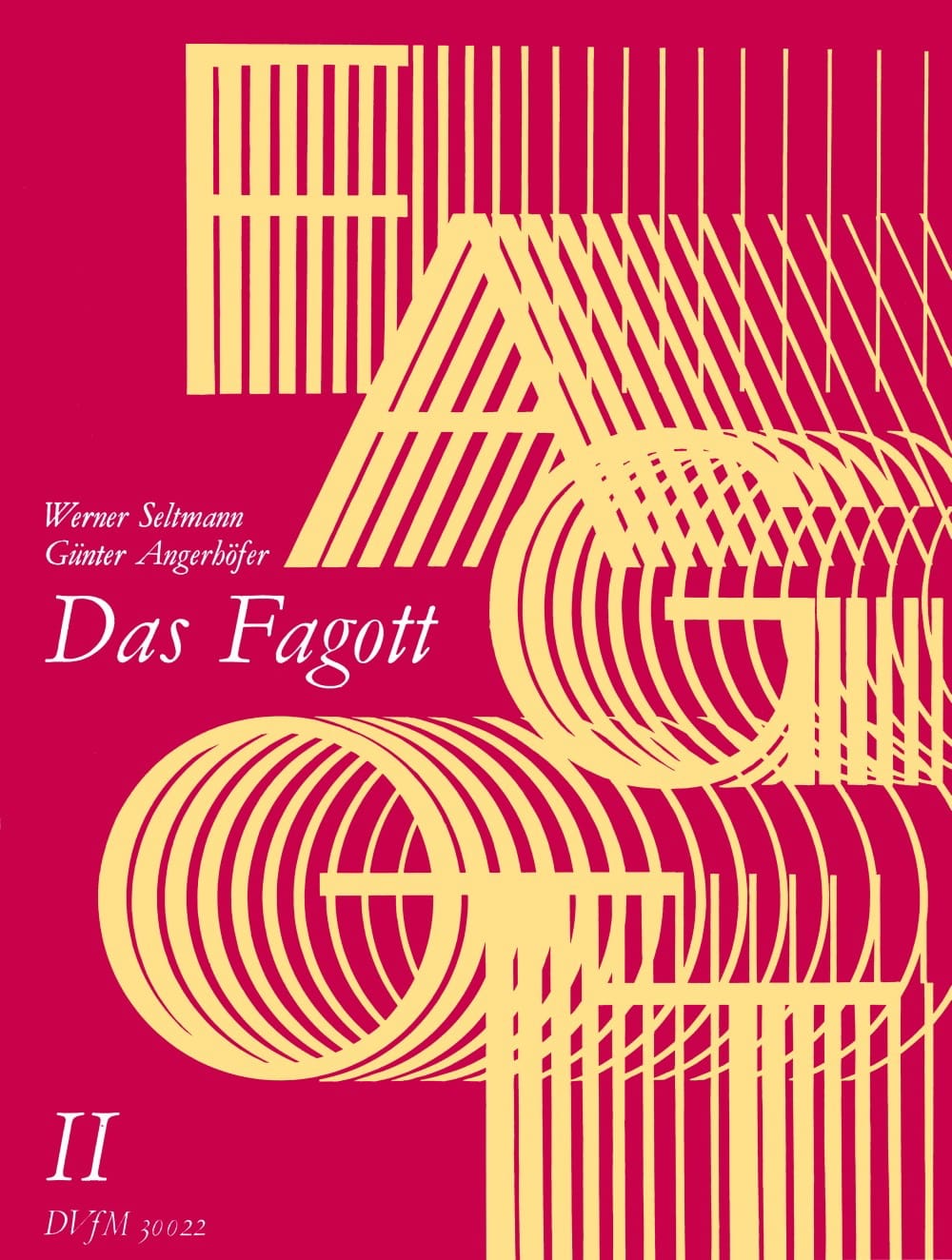 Das Fagott, Bd 2 Seltmann Werner / Angerhöfer Günter Partition Basson