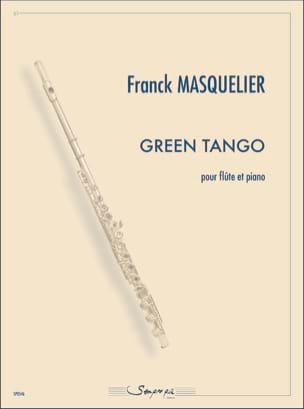 Green Tango - Flûte et piano - Franck Masquelier - Partition