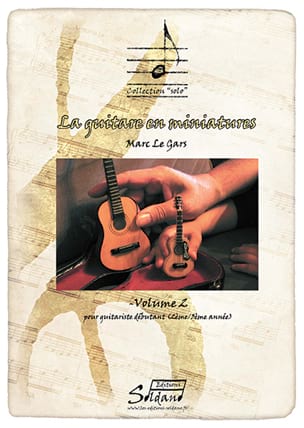 La guitare en miniatures Volume 2 Gars Marc Le Partition Guitare