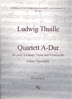 Quartett A-Dur - Partitur + Stimmen Ludwig Thuille Partition Quatuors