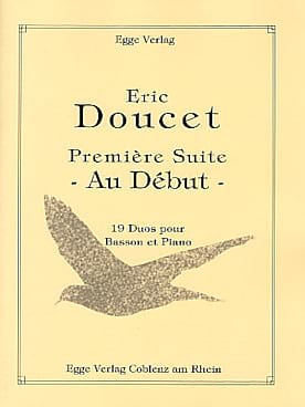 Première Suite - Au Début Eric Doucet Partition Basson