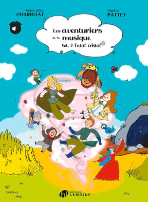 Les Aventuriers de la Musique - Volume 2 - CHARRITAT - PATTEY