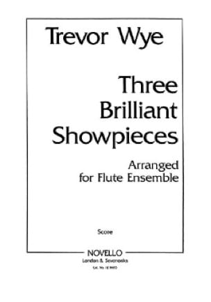 3 Brilliant Showpieces Parts - Flute ensemble - Trevor Wye
