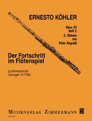 Der Fortschritt Im Flötenspiel Opus 33 Volume 2 - Ernesto KÖHLER