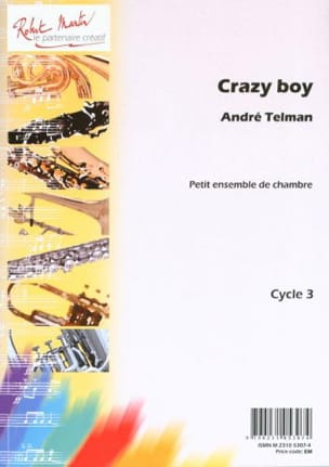 Parcourir les pages de Crazy Boy - André Telman - Partition