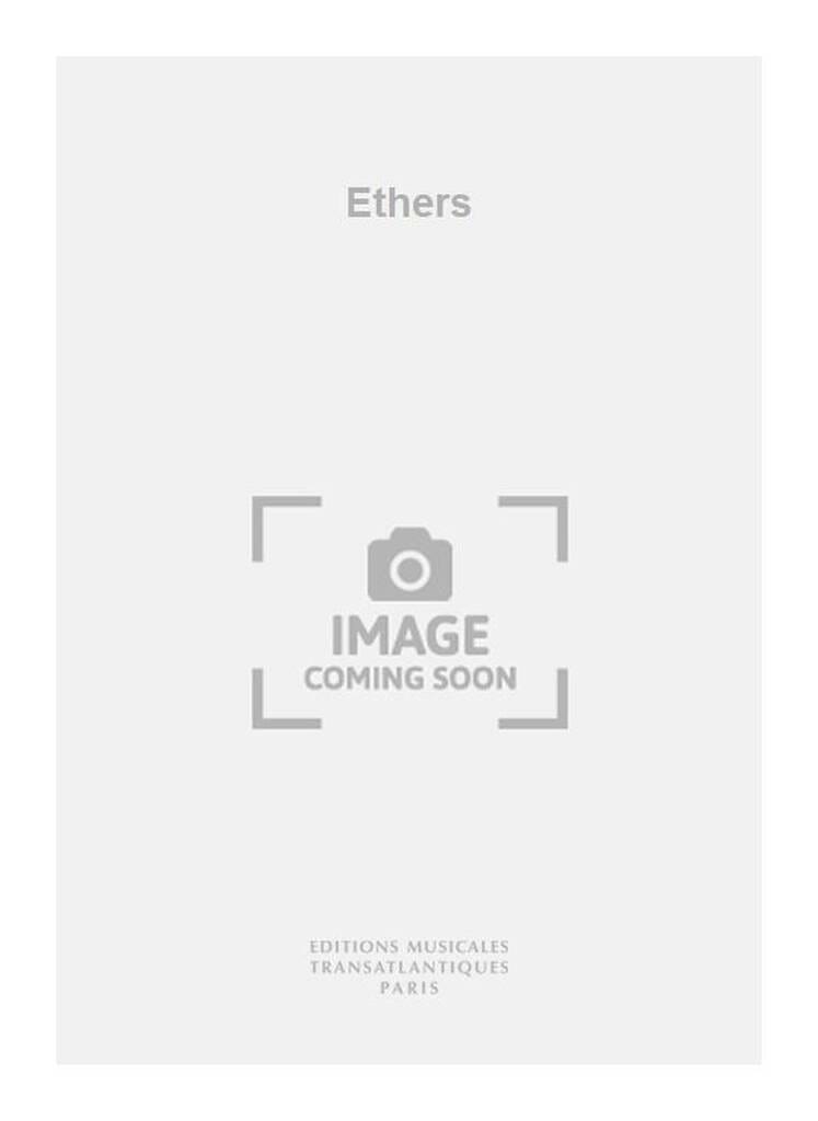 Ethers - Conducteur - Tristan Murail - Partition - Grand format