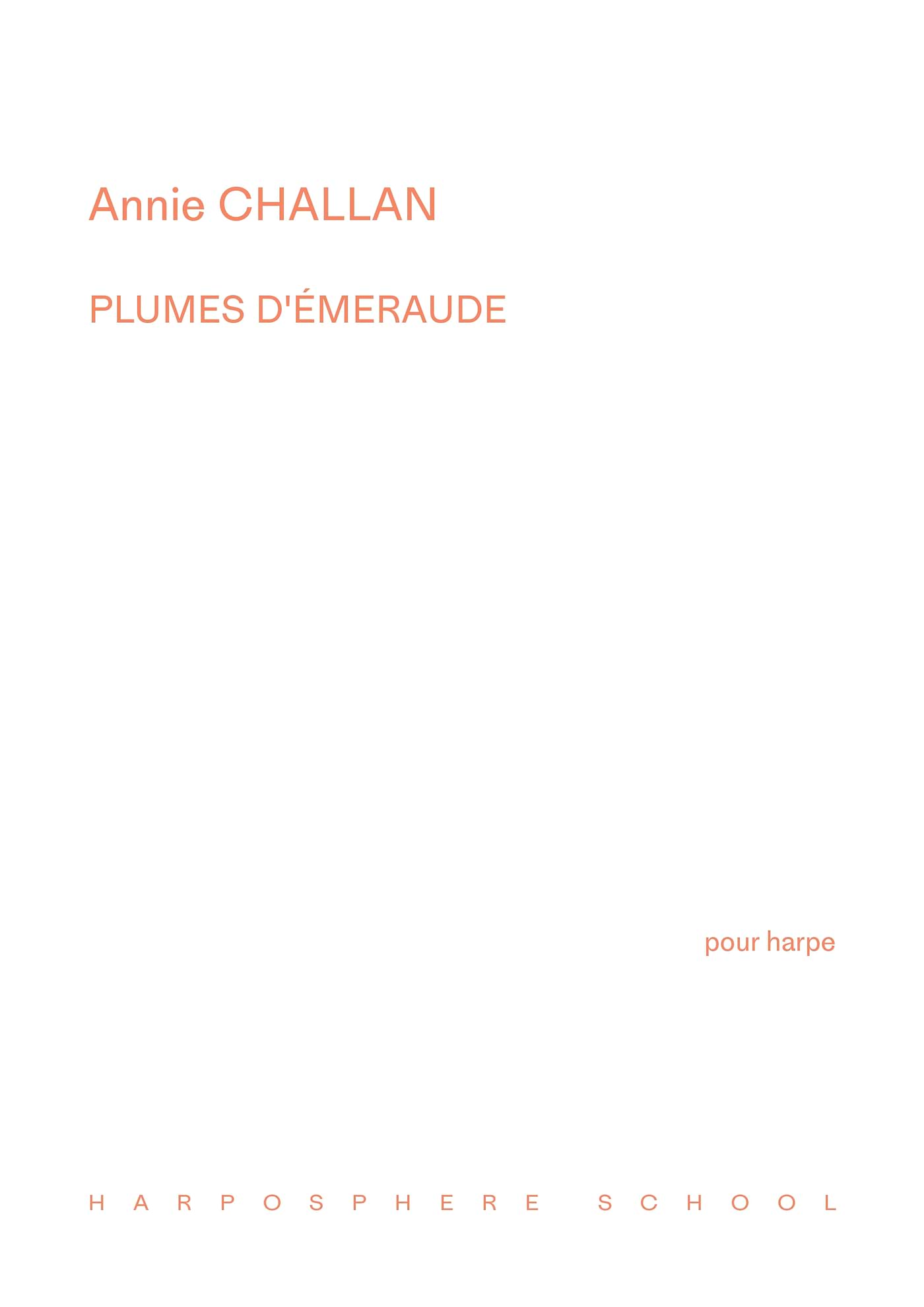 Plumes d' Emeraude Annie Challan Partition
