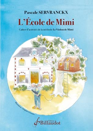 Parcourir les pages Le Violon de Mimi - Cahier d'Activités - Pascale Servranckx