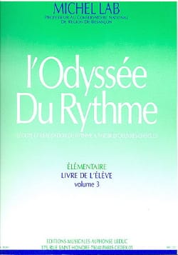 L' Odyssée Du Rythme - Volume 3 - Elève Michel Lab Partition Solfèges