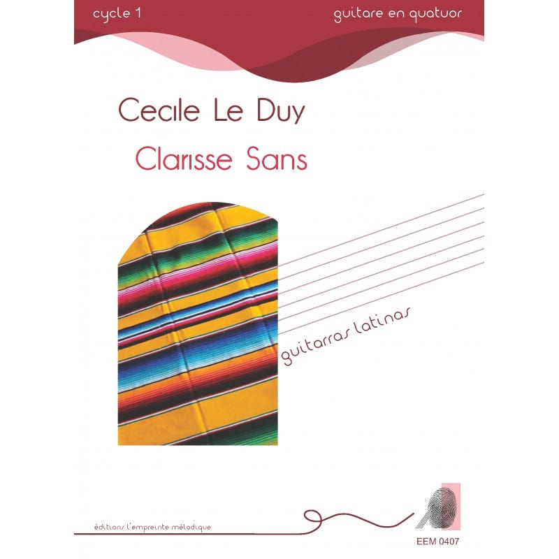 Guitarras Latinas Le Duy Cécile / Sans Clarisse Partition