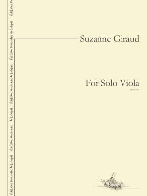 For Solo Viola Suzanne Giraud Partition Alto