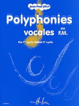 Polyphonies vocales en FM Jean-Paul Joly Partition Solfèges