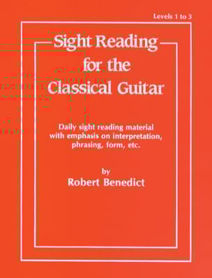 Sight reading for the classical guitar - Robert Benedict - Partition
