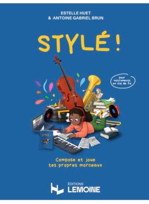 Estelle / Brun Antoine Gabriel Huet - Stylé! - Instrument en clé de fa - Livre - di-arezzo.fr