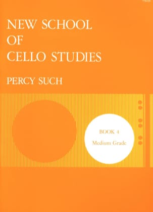 New School of Cello Studies - Volume 4 - Percy Such - Partition