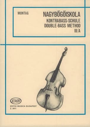 Méthode de contrebasse, Volume 3A Lajos Montag Partition Contrebasse